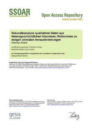 Sekundäranalyse qualitativer Daten aus lebensgeschichtlichen Interviews: Reflexionen zu einigen zentralen Herausforderungen