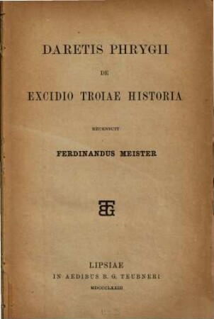 Daretis Phrygii De excidio Troiae historia