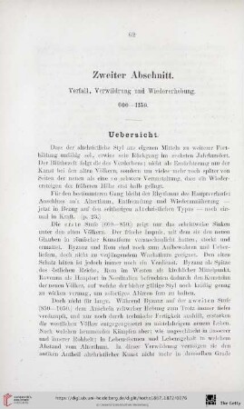 Zweiter Abschnitt: Verfall, Verwildrung und Wiedererhebung 600-1150