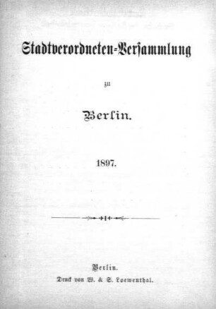1897: Stadtverordnetenversammlung der Stadt Berlin