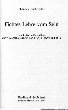 Fichtes Lehre vom Sein : eine kritische Darstellung der Wissenschaftslehren von 1794, 1798/99 und 1812