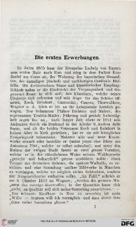 Die ersten Erwerbungen