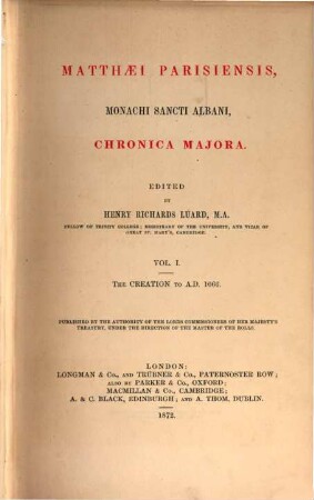 Matthaei Parisiensis, Monachi Sancti Albani, Chronica majora. 1, The creation to A.D. 1066
