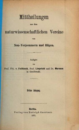 Mitteilungen aus dem Naturwissenschaftlichen Verein für Neu-Vorpommern und Rügen in Greifswald. 3. 1871