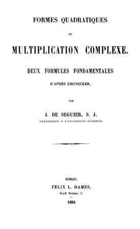 Formes quadratiques et multiplication complexe : deux formules fondamentales d'après Kronecker