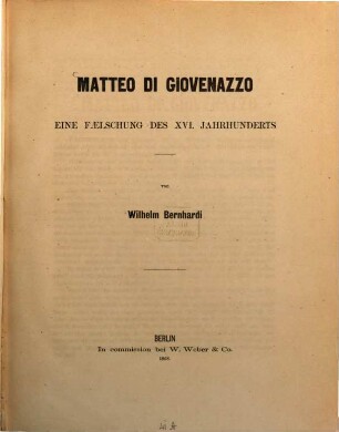Matteo di Giovenazzo : eine Fälschung des XVI. Jahrhunderts