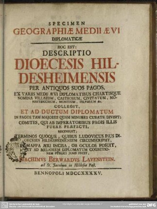 Specimen Geographiae Medii Aevi Diplomaticae Hoc Est: Descriptio Dioecesis Hildesheimensis Per Antiquos Suos Pagos
