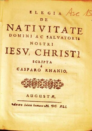 Elegia de nativitate domini ac salvatoris nostri Jesu Christi ...