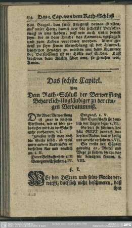Das sechste Capitel. Von Dem Rath-Schluß der Verwerffung Beharrlich-Ungläubiger zu der ewigen Verdammniß