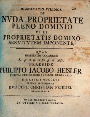 Diss. iur. de nuda proprietate, pleno dominio, ut et proprietatis domino servitutem imponente