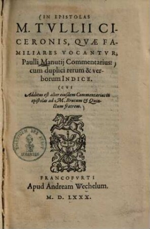 In epistolas M. Tullii Ciceronis, quae familiaris vocantur commentarius. 1