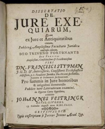 Dissertatio De Iure Exequiarum, Quam ex Iure et Antiquitatibus erutam ...