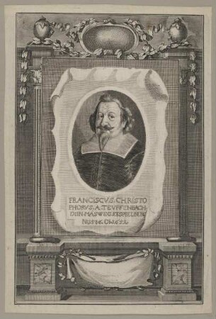 Bildnis des Franciscvs Christophorvs a Tevffenbach