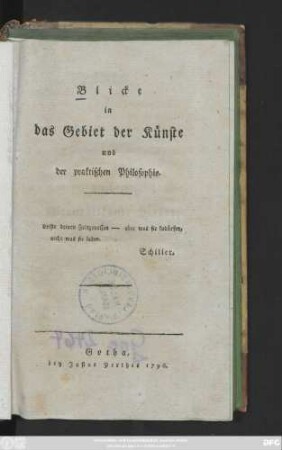 Blicke in das Gebiet der Künste und der praktischen Philosophie