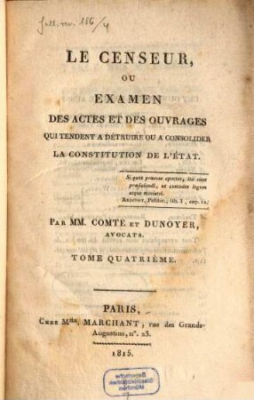 Le censeur, ou examen des actes et des ouvrages qui tendent à détruire ou à consolider la constitution de l'État, 4
