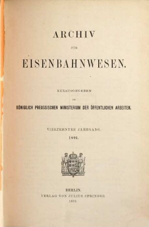 Archiv für Eisenbahnwesen. 14, 14. 1891