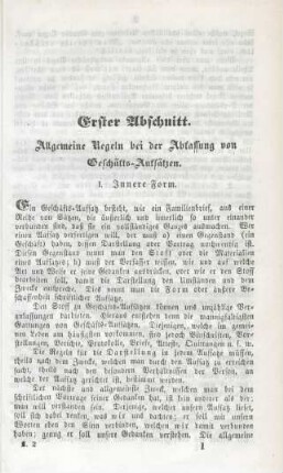 Erster Abschnitt. Allgemeine Regeln bei der Abfassung von Geschäfts-Aufsätzen