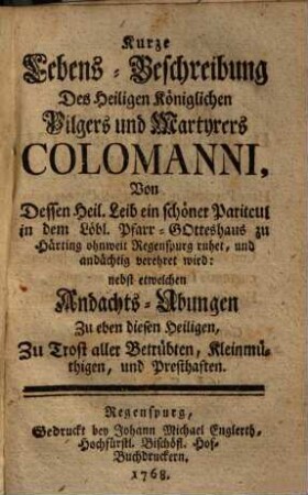 Lebensbeschreibung des heiligen Pilgers Colomanus