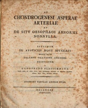 De chondrogenesi asperae arteriae et de situ oesophagi abnormi nonnulla : c. tab. aen. II.
