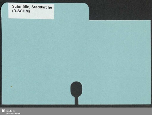 Schmölln: [Handschriftenkatalog der RISM-Arbeitsstelle Dresden]