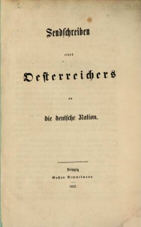 Sendschreiben eines Oesterreichers an die deutsche Nation