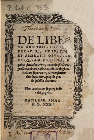De libero arbitrio divorum Prosperi, Augustini et Ambrosii opuscula ...