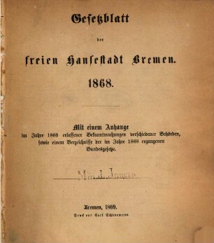 Gesetzblatt der Freien Hansestadt Bremen, 1868. - 1869