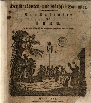 Der Anekdoten und Räthsel-Sammler : Oberfränkischer Heimatkalender. 1832
