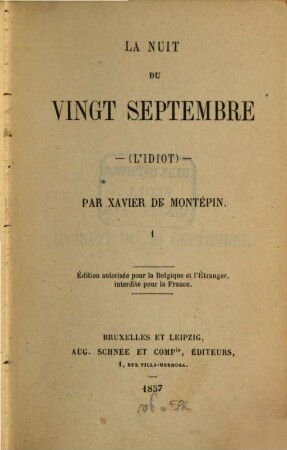 La nuit du vingt septembre : (l'idiot), 1