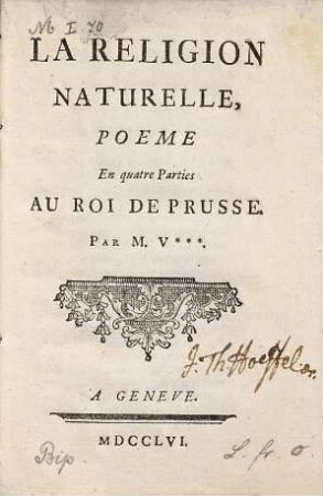 La Religion Naturelle : Poeme En Quatre Parties Au Roi De Prusse