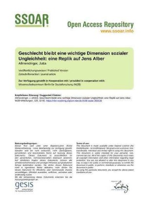Geschlecht bleibt eine wichtige Dimension sozialer Ungleichheit: eine Replik auf Jens Alber