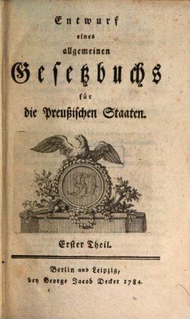 Entwurf eines allgemeinen Gesetzbuchs für die Preußischen Staaten, 1,1