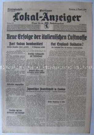 Tageszeitung "Berliner Lokal-Anzeiger" u.a. über den britisch-italienischen Luftkrieg über dem Sudan