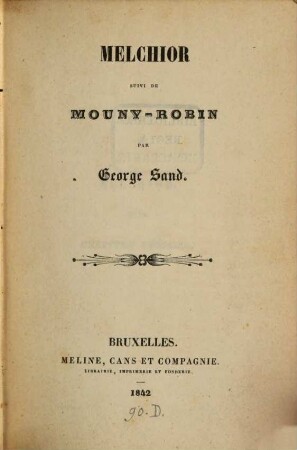 Melchior, suivi de Mouny-Robin