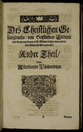 Ander Theil/ Darin Allerhandt Psalmodien.