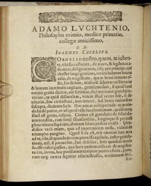 Adamo Luchtenio, Philosopho eximio, medico primario, collegae amicissimo, S. D. Ioannes Caselius.