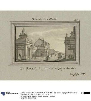 Friedrichs-Stadt. Die Spittelbrücke, und die Leipziger Straße im Jahr 1788