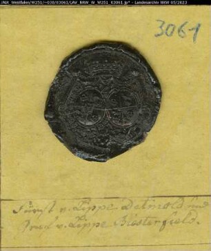 Siegler: Lippe-Detmold, Fürst, und Lippe-Biesterfeld, Graf Überlieferungsart: Stoff: Lack Farbe: schwarz Form: rund. Durchmesser: 25 mm Art: Typ: Umschrift: