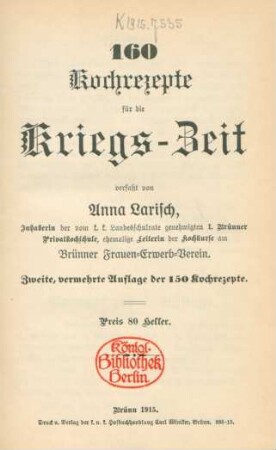 160 Kochrezepte für die Kriegs-Zeit