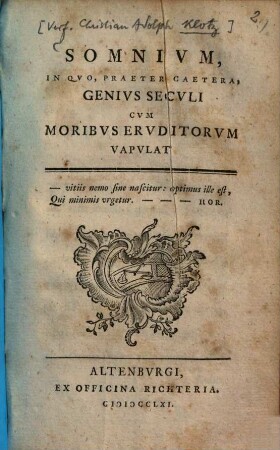 Somnivm, In Qvo, Praeter Caetera, Genivs Secvli Cvm Moribvs Ervditorum Vapvlat