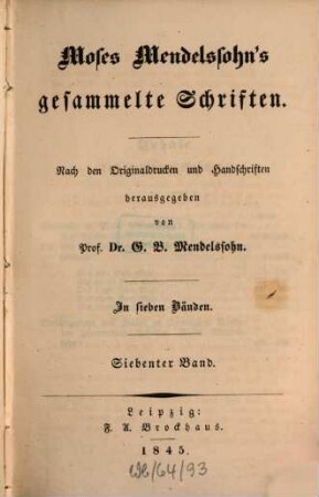 Moses Mendelssohn's gesammelte Schriften : in sieben Bänden. 7