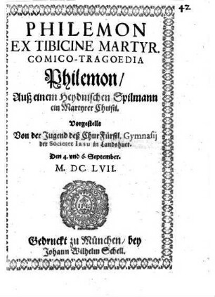 Philemon ex tibicine martyr : [Periocha Landshut]