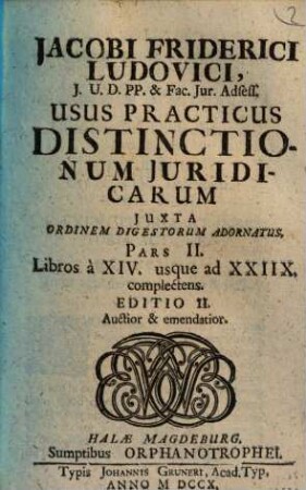 Usus practicus distinctionum iuridicarum iuxta ordinem digestorum adornatus. 2