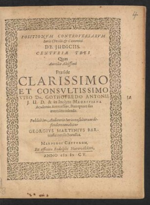 Positionum Controversarum Iuris Civilis & Canonici De Iudiciis. Centuriae Tres