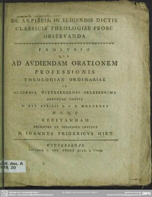 De Akribeia In Eligendis Dictis Classicis Theologiae Probe Observanda : Prolusio Qua Ad Audiendam Orationem Professionis Theologiae Ordinariae ... D. XII. Aprilis A. S. R. MDCCLXXV ...