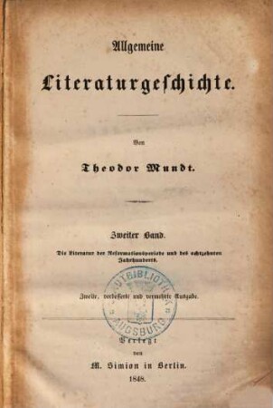 Allgemeine Literaturgeschichte. 2, Die Literatur der Reformationsperiode und des achtzehnten Jahrhunderts