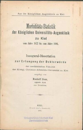 Morbiditäts-Statistik der Königlichen Universitäts-Augenklinik zu Kiel vom Jahre 1872 bis zum Jahre 1896