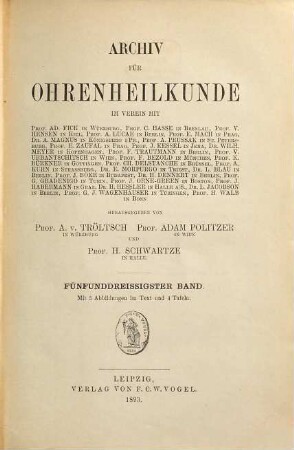 Archiv für Ohrenheilkunde. 35. 1893