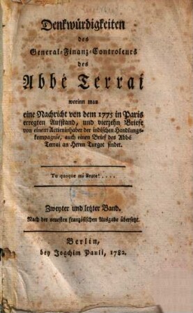 Denkwürdigkeiten des General-Finanz-Controleurs des Abbé Terrai die sein Leben, die Verwaltung seines Amts, seine Intrigen und seinen Fall enthalten, 2