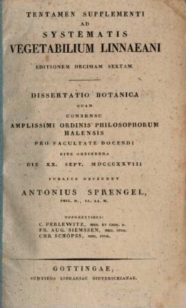 Caroli Linnaei, Equitis Stellae Polaris ... Prof. ... In Univers. Upsal. Systema Vegetabilium, [6]. Tentamen supplementi ad systematis vegetabilium Linnaeani editionem decimam sextam : dissertatio botanica